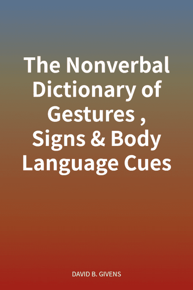 The Nonverbal Dictionary of Gestures, Signs & Body Language Cues cover