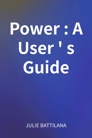 Power: A User's Guide cover