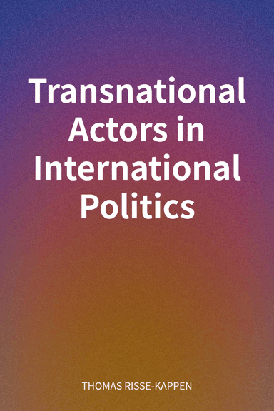 Transnational Actors in International Politics cover