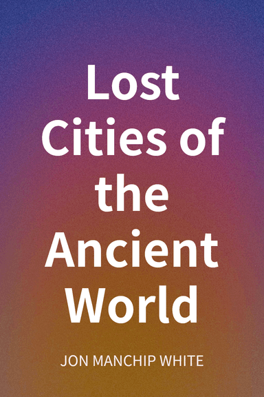 Lost Cities of the Ancient World cover