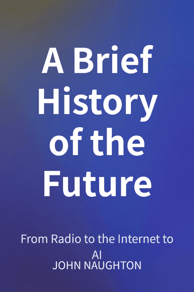 A Brief History of the Future cover