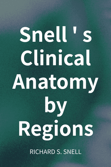 Snell's Clinical Anatomy by Regions cover