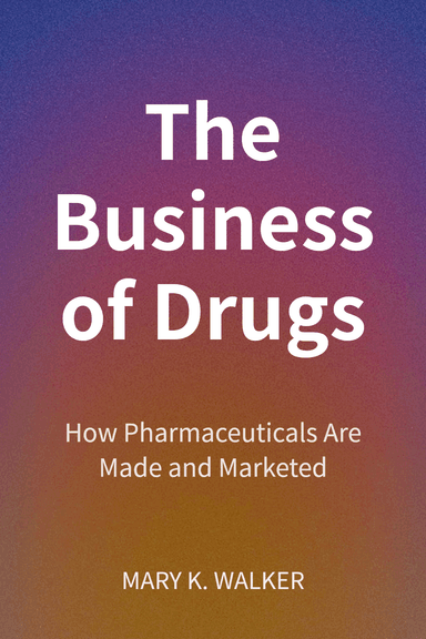 The Business of Drugs cover