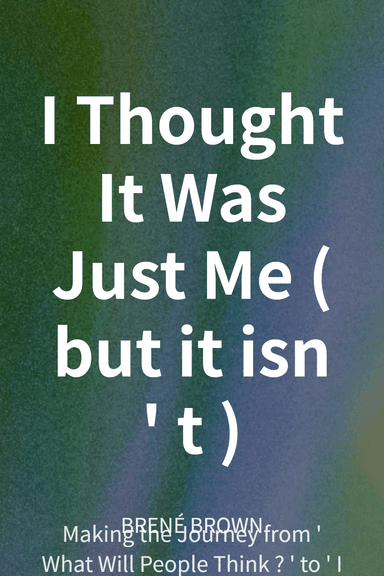 I Thought It Was Just Me (but it isn't) cover