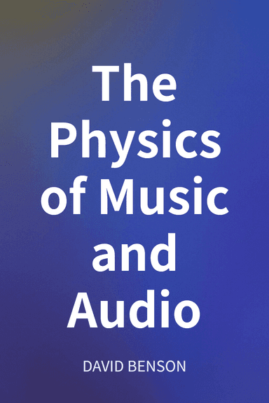 The Physics of Music and Audio cover