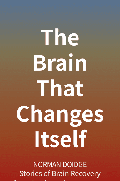 The Brain That Changes Itself cover