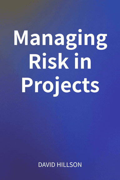 Managing Risk in Projects cover