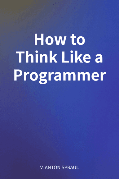 How to Think Like a Programmer cover