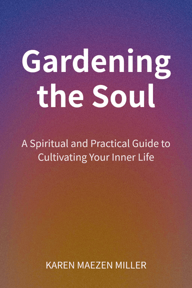 Gardening the Soul cover