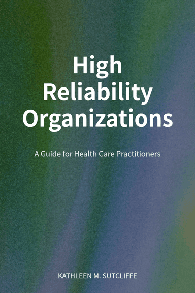 High Reliability Organizations cover