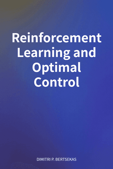 Reinforcement Learning and Optimal Control cover