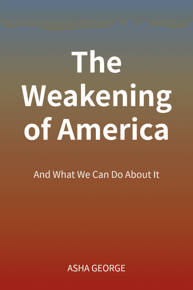 The Weakening of America cover