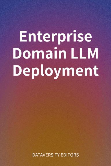 Enterprise Domain LLM Deployment cover