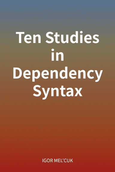 Ten Studies in Dependency Syntax cover