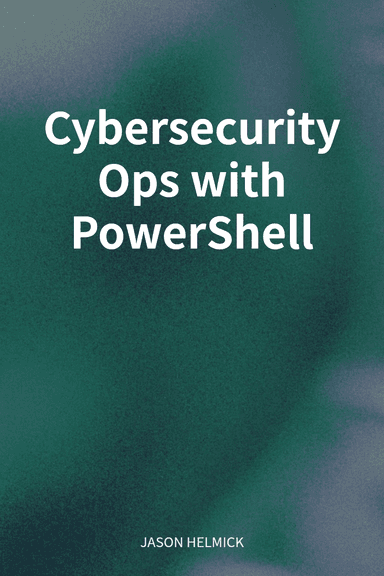 Cybersecurity Ops with PowerShell cover