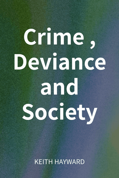 Crime, Deviance and Society cover