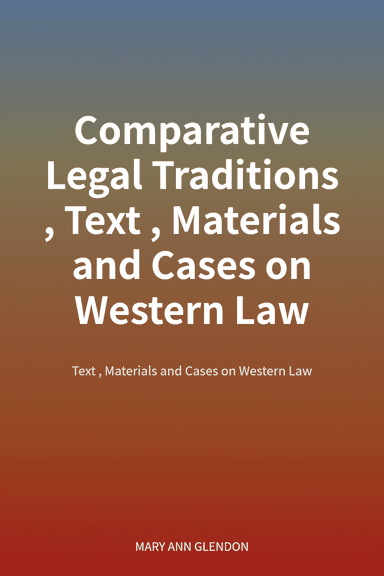 Comparative Legal Traditions, Text, Materials and Cases on Western Law cover