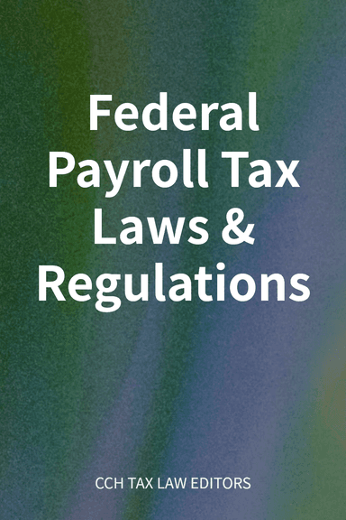 Federal Payroll Tax Laws & Regulations cover