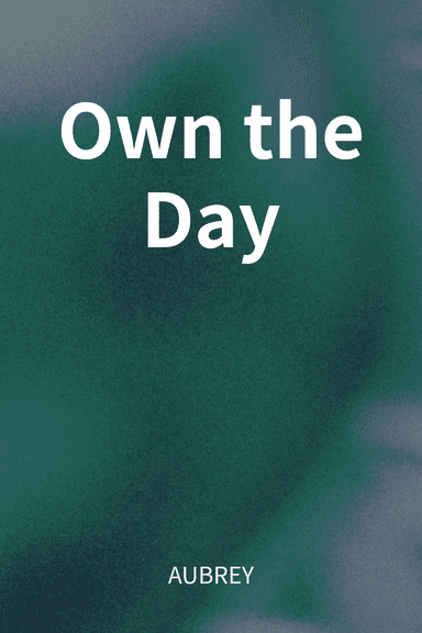Own the Day cover