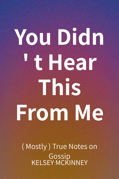 You Didn't Hear This From Me cover