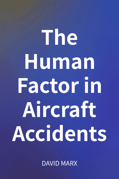 The Human Factor in Aircraft Accidents cover