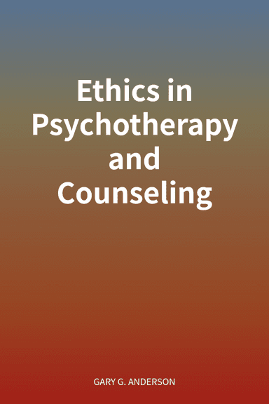 Ethics in Psychotherapy and Counseling cover