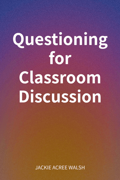 Questioning for Classroom Discussion cover