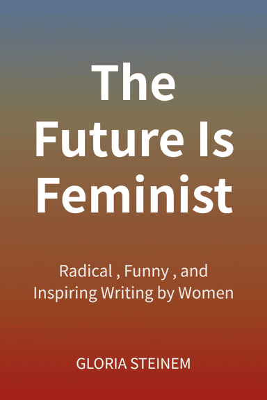 The Future Is Feminist cover