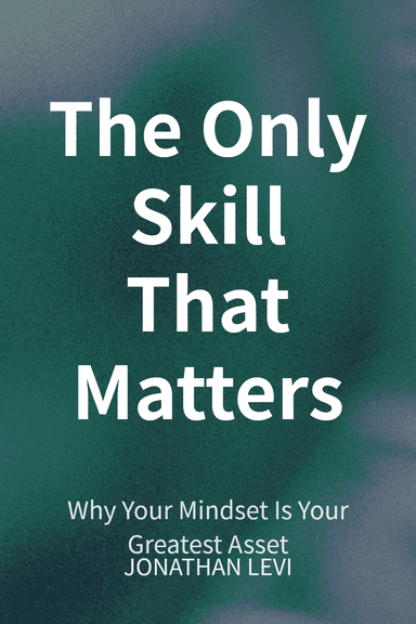 The Only Skill That Matters cover