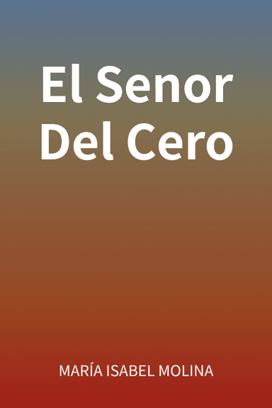 El Senor Del Cero cover