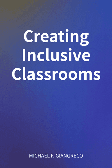 Creating Inclusive Classrooms cover