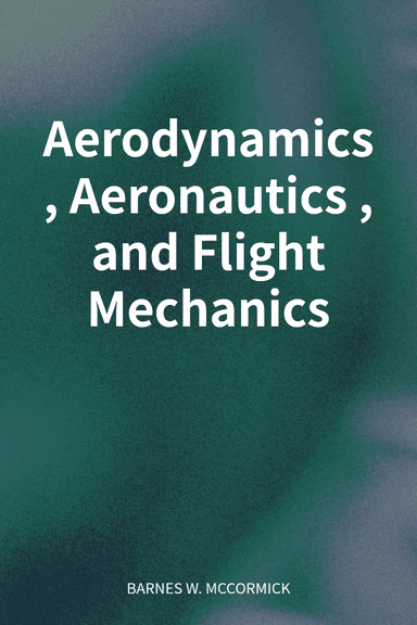 Aerodynamics, Aeronautics, and Flight Mechanics cover