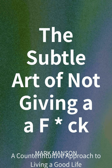 The Subtle Art of Not Giving a a F*ck cover