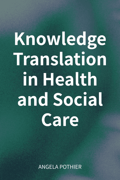 Knowledge Translation in Health and Social Care cover