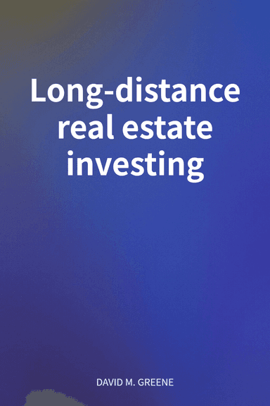 Long-distance real estate investing cover
