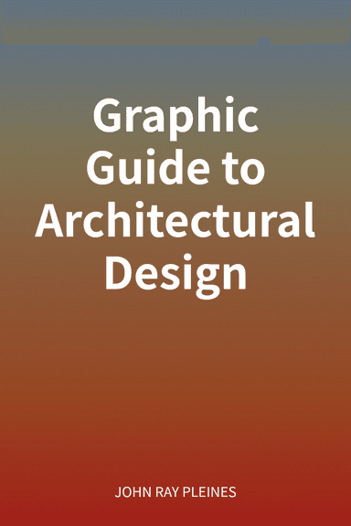 Graphic Guide to Architectural Design cover