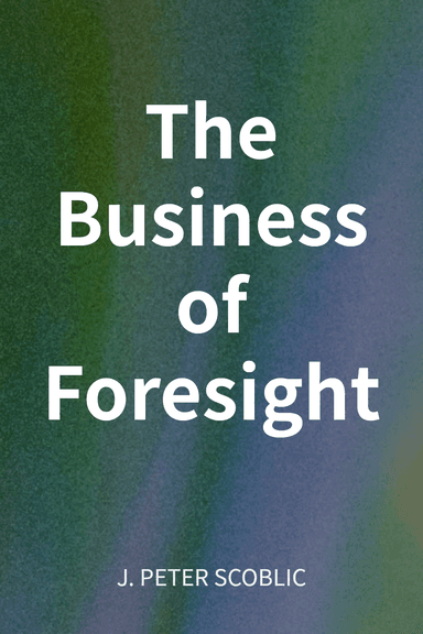 The Business of Foresight cover