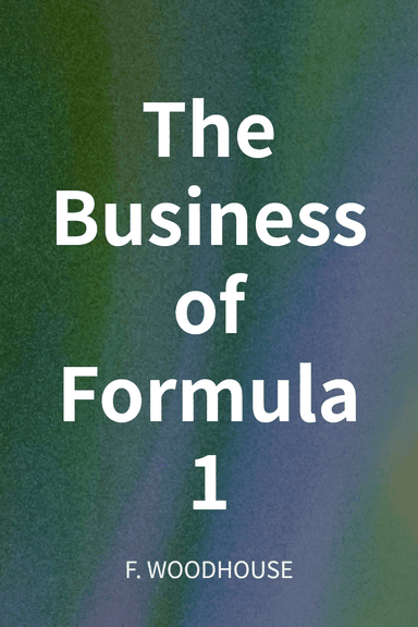 The Business of Formula 1 cover