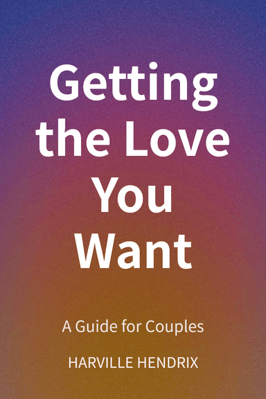 Getting the Love You Want cover