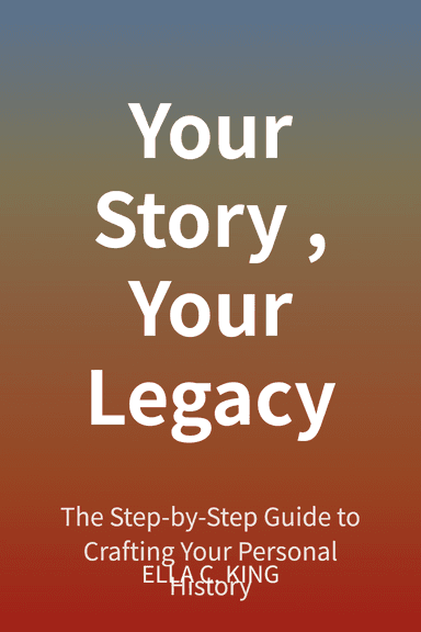 Your Story, Your Legacy cover