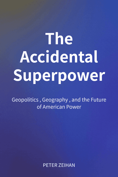 The Accidental Superpower cover