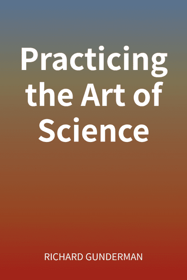 Practicing the Art of Science cover
