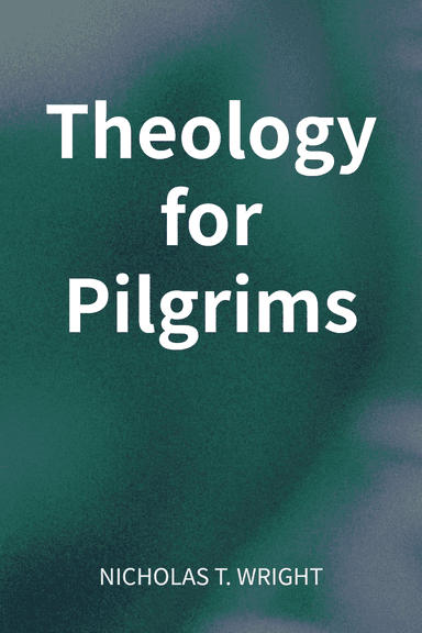 Theology for Pilgrims cover