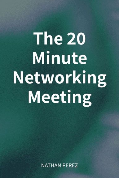 The 20 Minute Networking Meeting cover