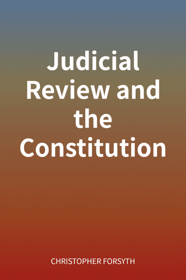 Judicial Review and the Constitution cover