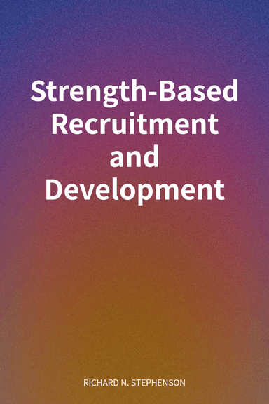 Strength-Based Recruitment and Development cover