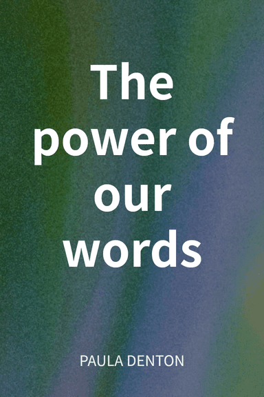 The power of our words cover