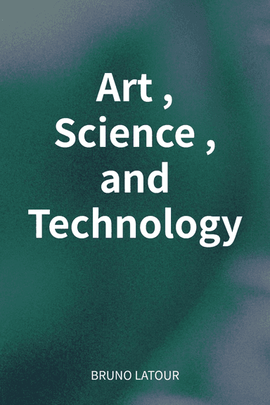 Art, Science, and Technology cover