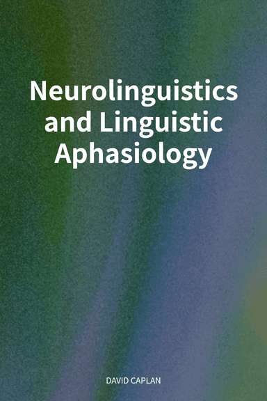 Neurolinguistics and Linguistic Aphasiology cover