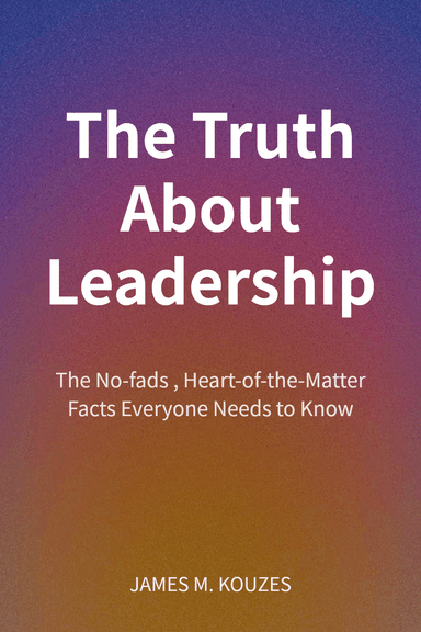 The Truth About Leadership cover
